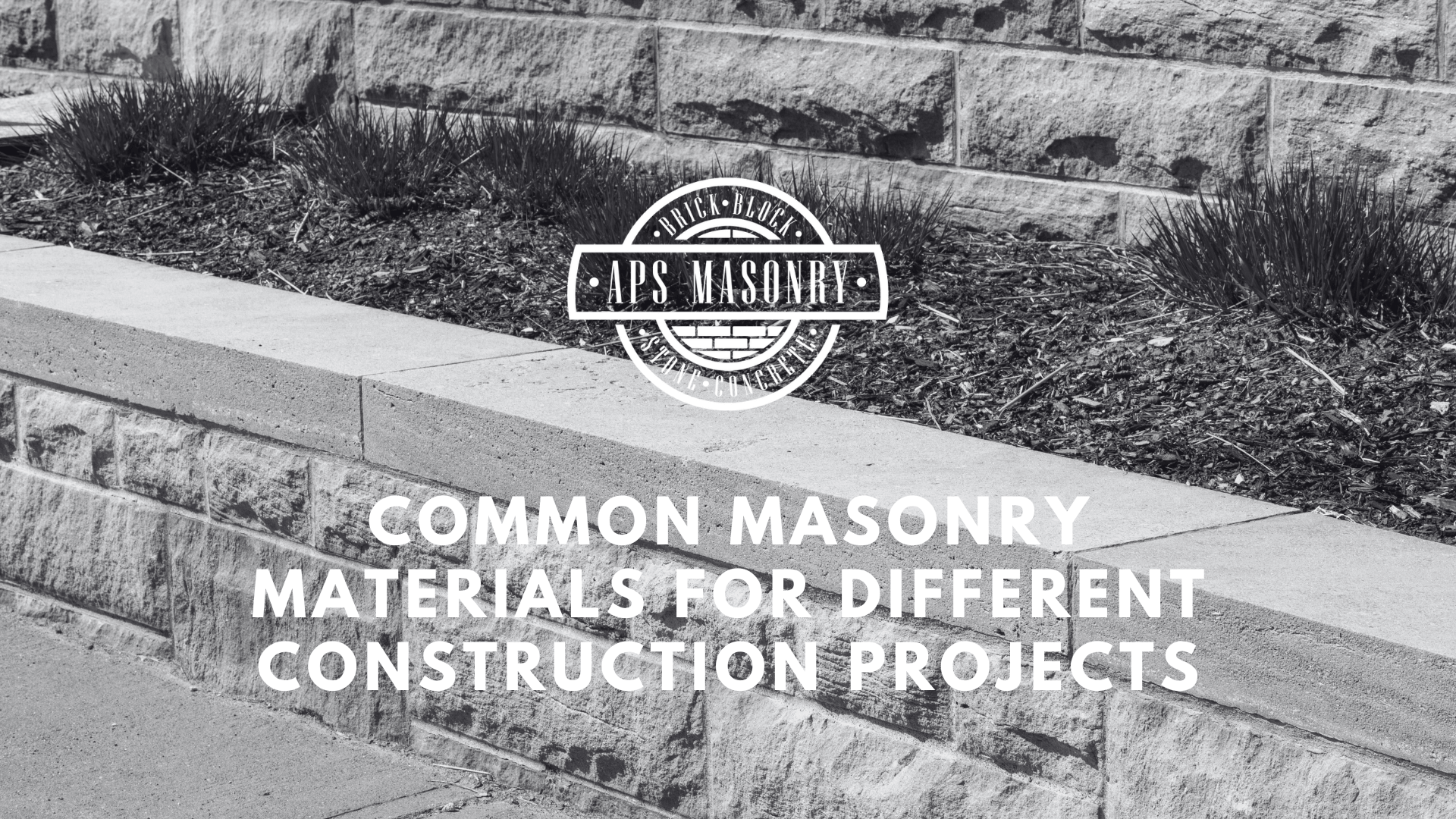 Guide to Masonry Materials: Choosing the Best for Your Project