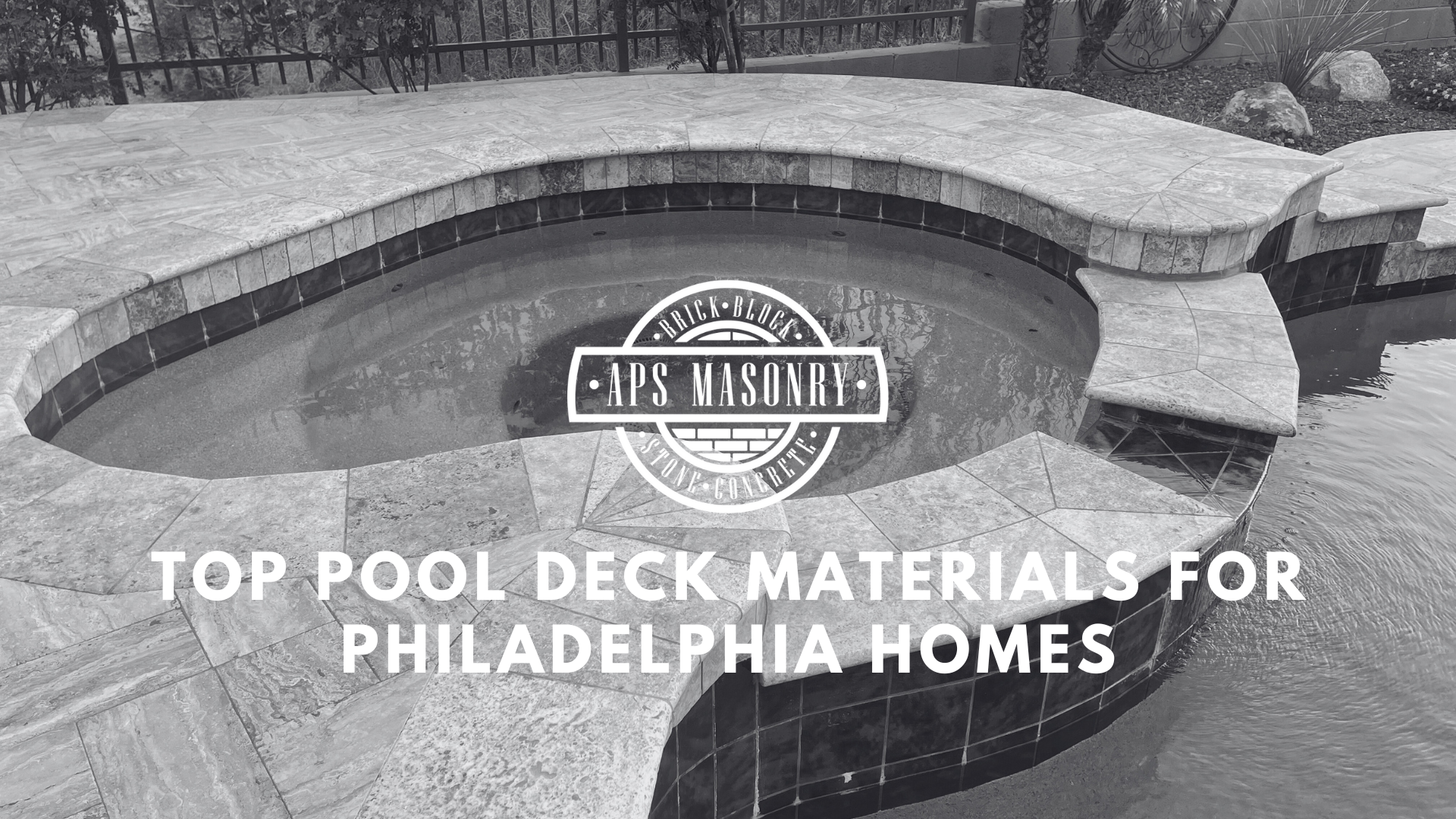 Top Pool Deck Materials for Philadelphia Homes